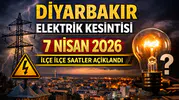 Diyarbakır elektrik kesintisi 7 Nisan 2026: İlçe ilçe saatler açıklandı
