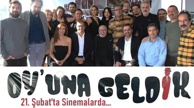 Oy’una Geldik  Filmine Kültür Bakanlığı’ndan yasak!