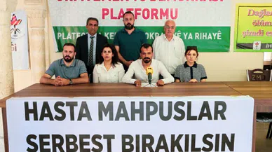 Şanlıurfa Emek ve Demokrasi Platformu'ndan hasta mahpuslar için çağrı