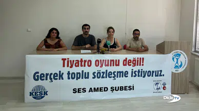 SES Amed: Gerçek toplu sözleşme istiyoruz