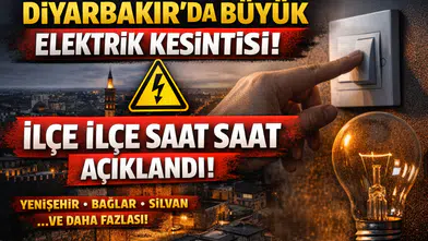 Diyarbakır’da bugün elektrik kesintisi! İşte ilçe ilçe tam liste