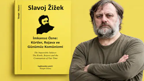 Žižek’in Rojava konferansı kitaplaştı: “İmkânsız Özne” okurla buluştu