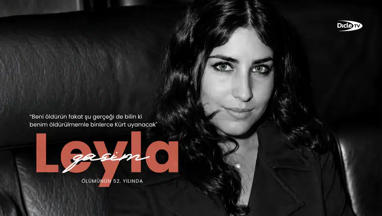 Ölümünün 52. Yılında: Kürt Devrimci Leyla Qasim