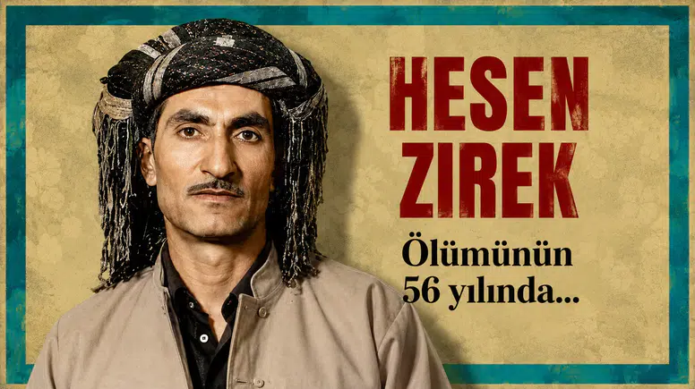 Dengbêj Hesen Zirek’in Vefatının Üzerinden 56 Yıl Geçti