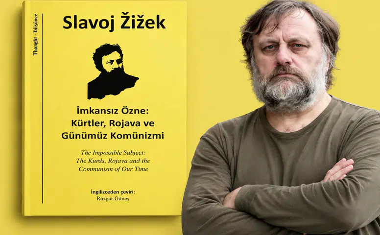 Žižek’in Rojava konferansı kitaplaştı: “İmkânsız Özne” okurla buluştu