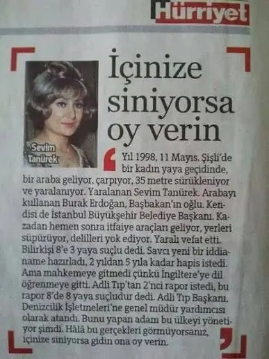 YENİ - 11 Mayıs 1998.. Sevim Tanürek yeşil yanan yaya geçidinden karşıdan karşıya geçerken bir aracın çarpması sonucu ağır yaralandı. 5 gün sonra, 16 Mayıs'ta Hastenede öldü. Tanürek'e çarpan 34 ABR 93